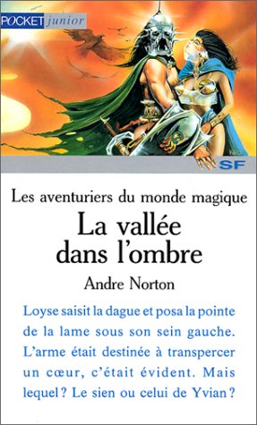 Les Aventuriers du monde magique - La Vallée dans l'ombre