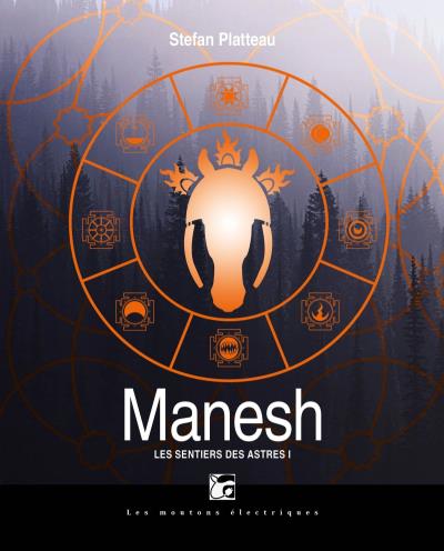 Les Sentiers des Astres - Manesh