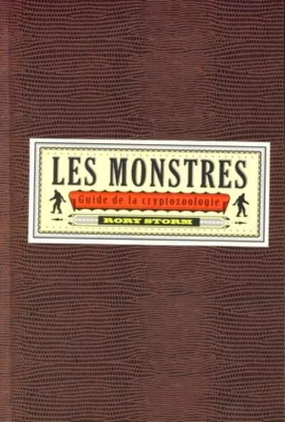 Les monstres - Guide de la Cryptozoologie