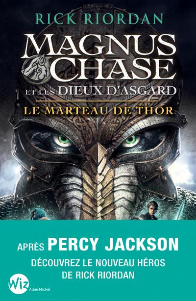 Magnus Chase et les Dieux d’Asgard - Le marteau de Thor