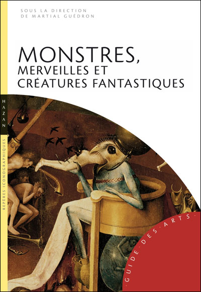 Monstres, merveilles et créatures fantastiques