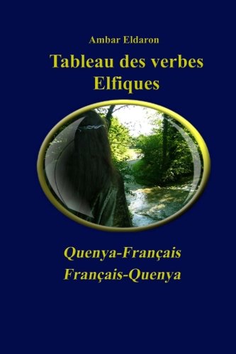 Tableau des Verbes Elfiques - Quenya