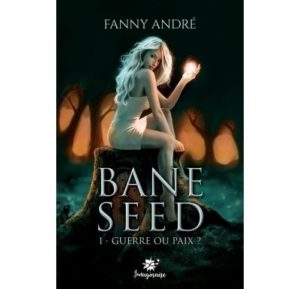 Bane Seed - Guerre ou Paix ?