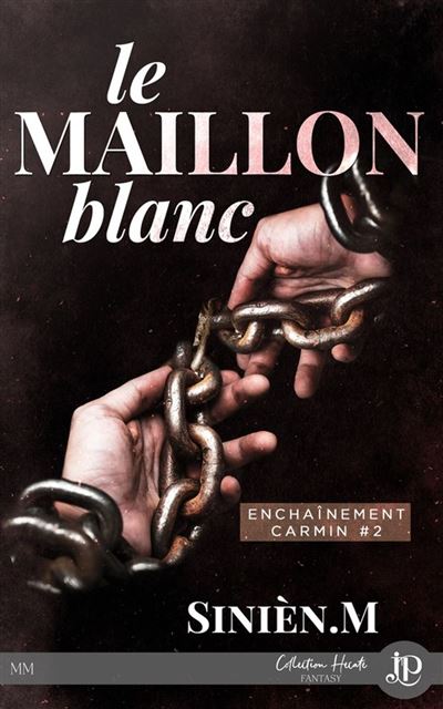 Enchaînement carmin - Le Maillon blanc