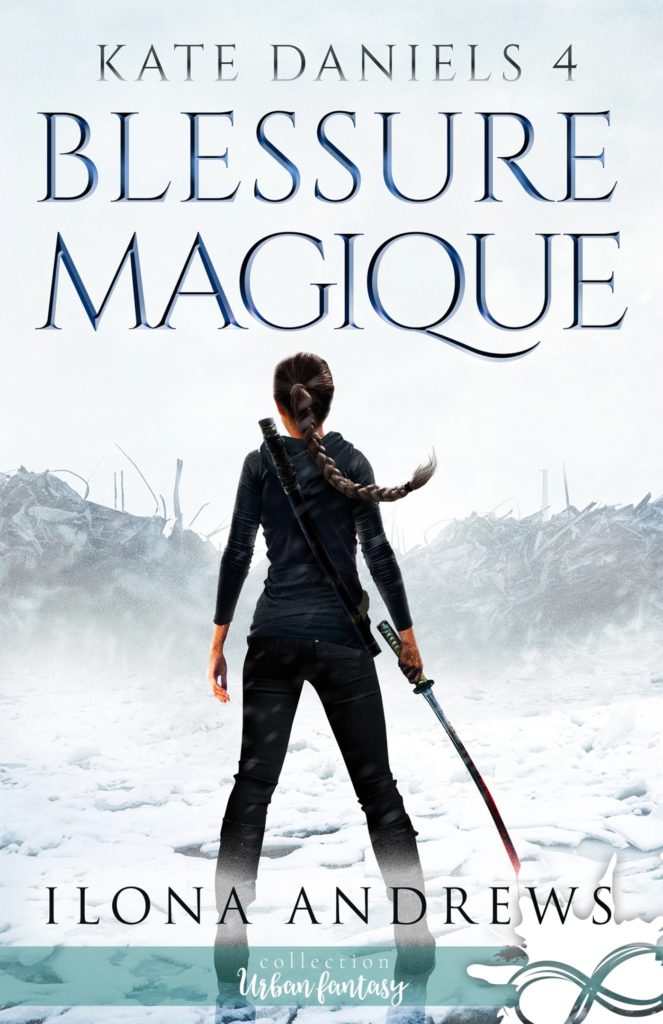 Kate Daniels - Blessure magique