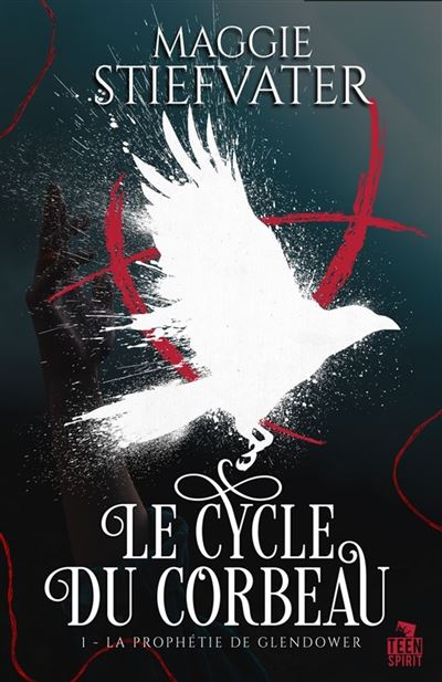 Le Cycle du corbeau - La Prophétie de Glendower