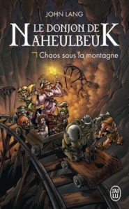 Le Donjon de Naheulbeuk - Chaos sous la montagne