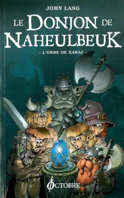 Le Donjon de Naheulbeuk - L’Orbe de Xaraz