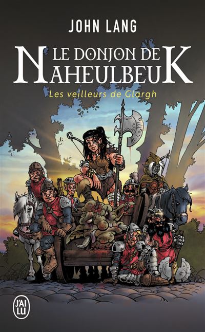 Le Donjon de Naheulbeuk - Les Veilleurs de Glargh