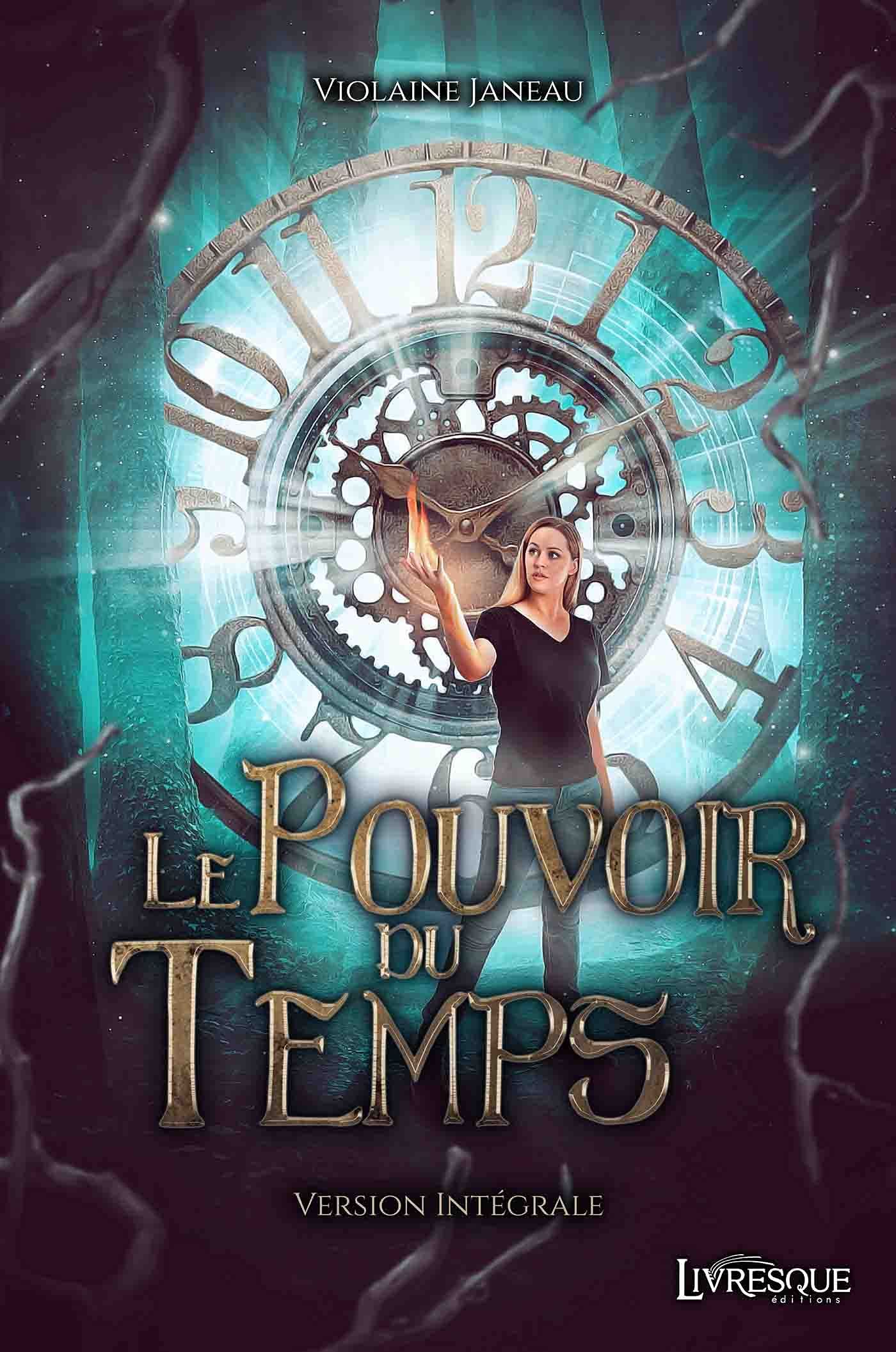 Le Pouvoir du Temps - Intégrale