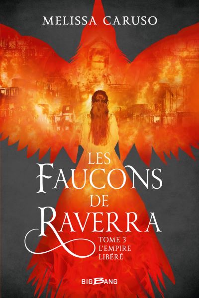 Les Faucons de Raverra - L'Empire libéré