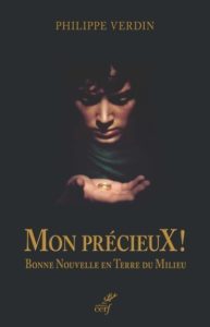Mon Précieux - Bonne nouvelle en Terre du Milieu