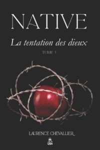 Native - La tentation des dieux
