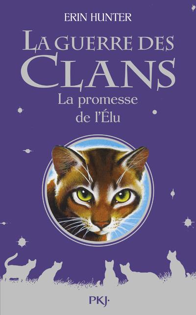 La Guerre des Clans - La Promesse de l'élu