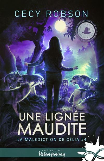 La Malédiction de Célia - Une lignée maudite