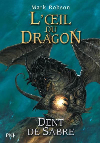 L'oeil du dragon - Dent de sabre