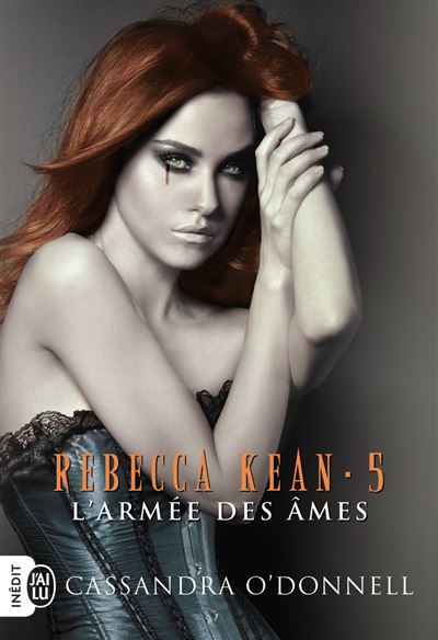 Rebecca Kean - L'armée des âmes