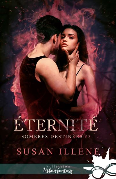 Sombres destinées - Éternité