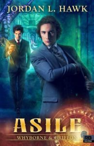 Whyborne & Griffon - Asile