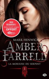 Amber Farrell - La morsure du serpent