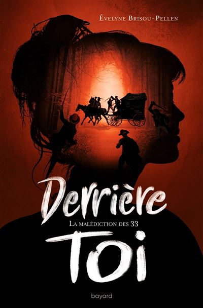 Derrière toi - La malédiction des 33