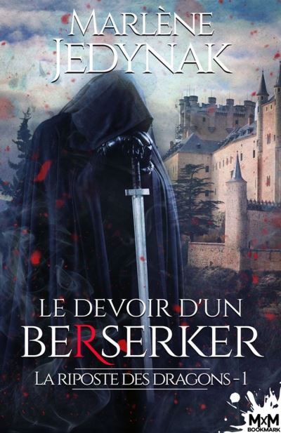 La Riposte des dragons - Le devoir d'un berserker