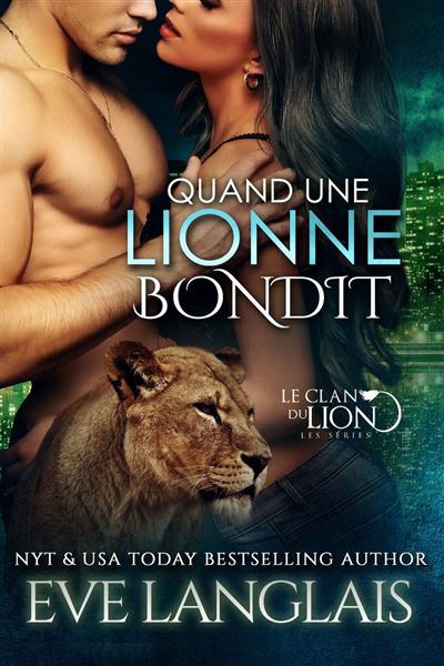 Le Clan du lion - Quand une lionne bondit