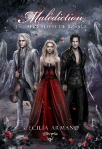 Malédiction - L'apocalypse de Rosalie