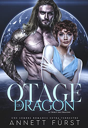 Le Tribut des dragons - Otage du dragon