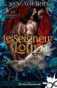 Les Animari - Le Seigneur loup